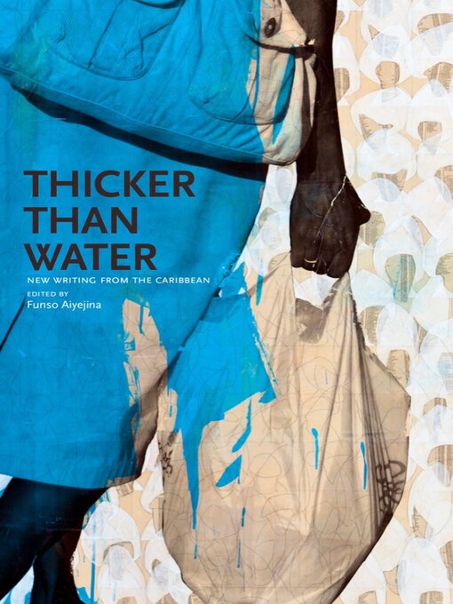 Title details for Thicker Than Water by Funso Aiyejina - Available